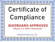 Shipboard Approved - certified NOMEX, MIL-SPEC compliant curtains, 100% shipboard approved